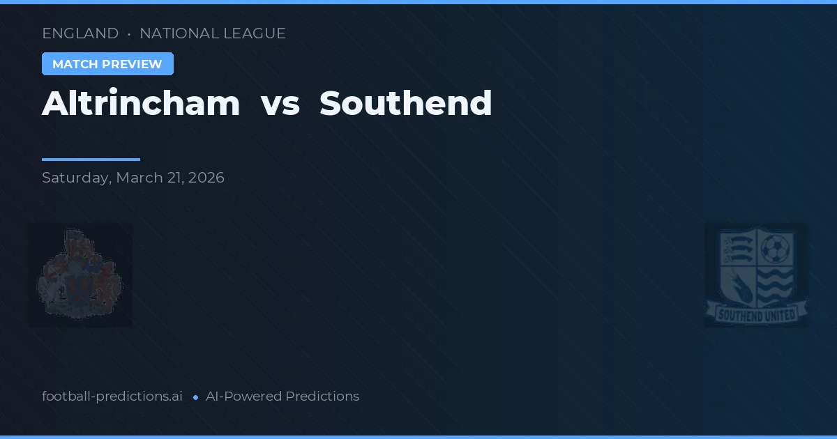 Altrincham vs Southend — matchtips och förhandstitt