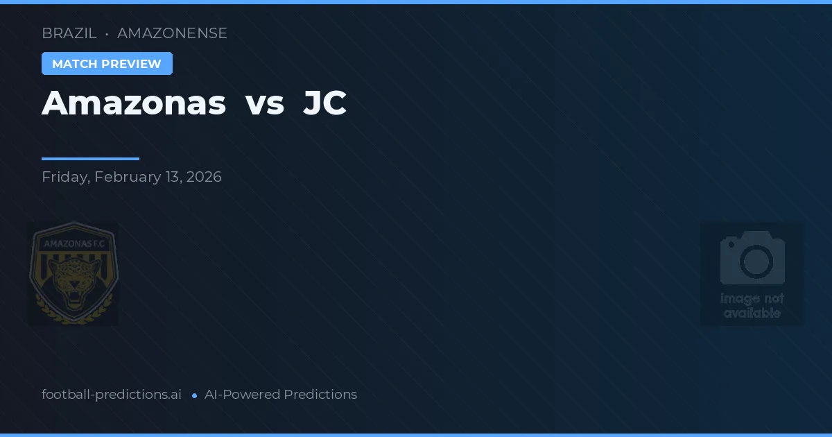Amazonas vs JC — matchtips och förhandstitt