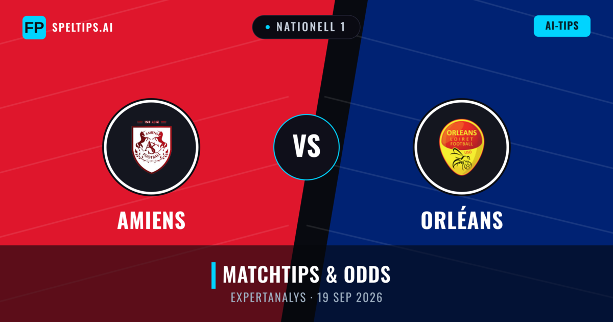 Amiens vs Orléans — matchtips och förhandstitt