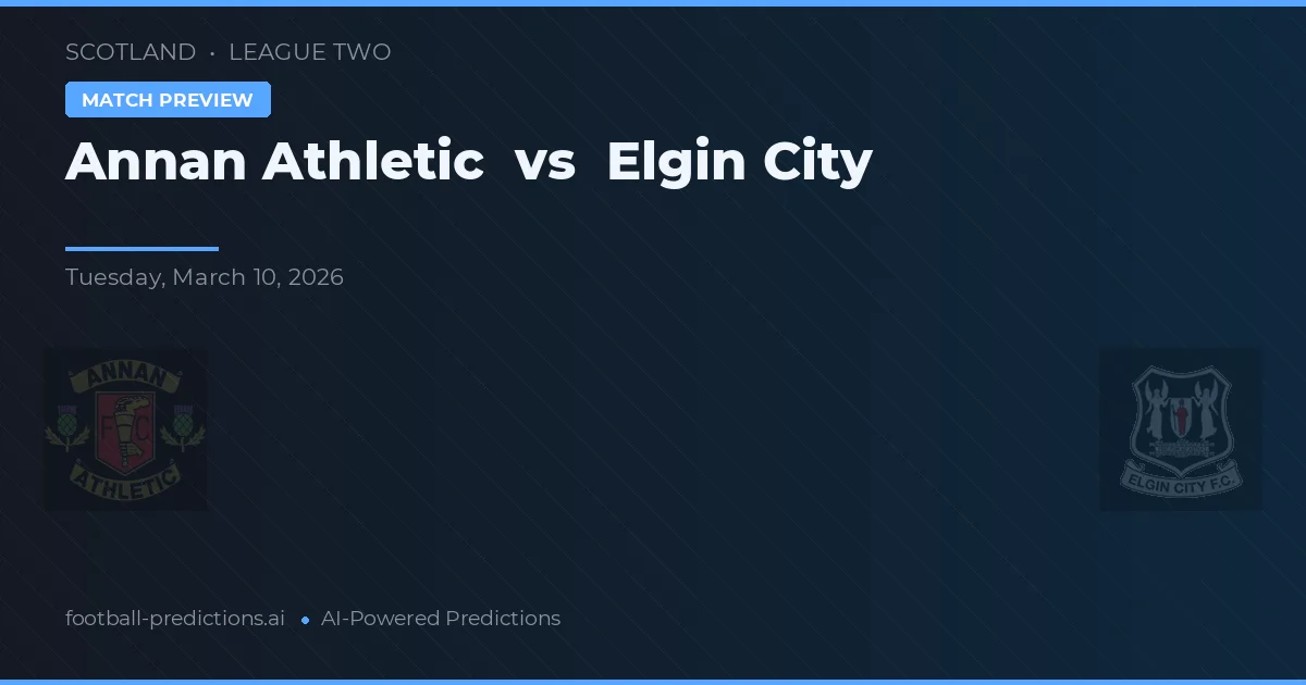 Annan Athletic vs Elgin City — matchtips och förhandstitt