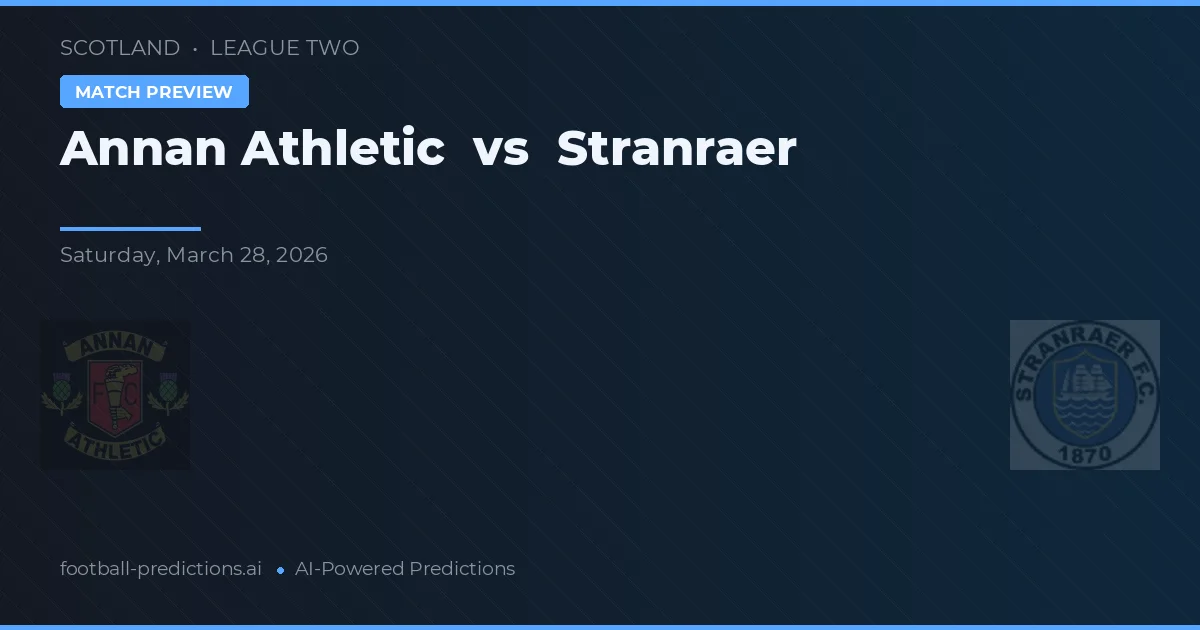 Annan Athletic vs Stranraer — matchtips och förhandstitt