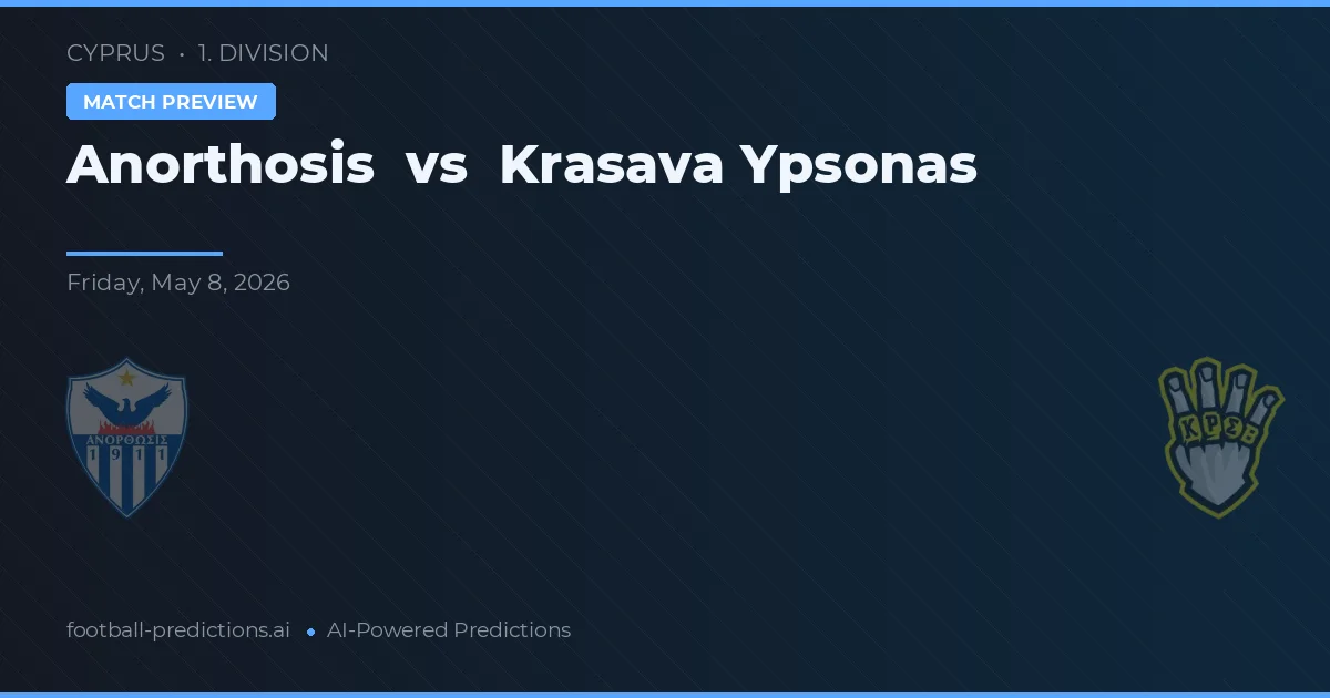 Anorthosis vs Krasava Ypsonas — matchtips och förhandstitt