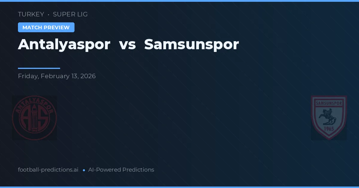 Antalyaspor vs Samsunspor — matchtips och förhandstitt