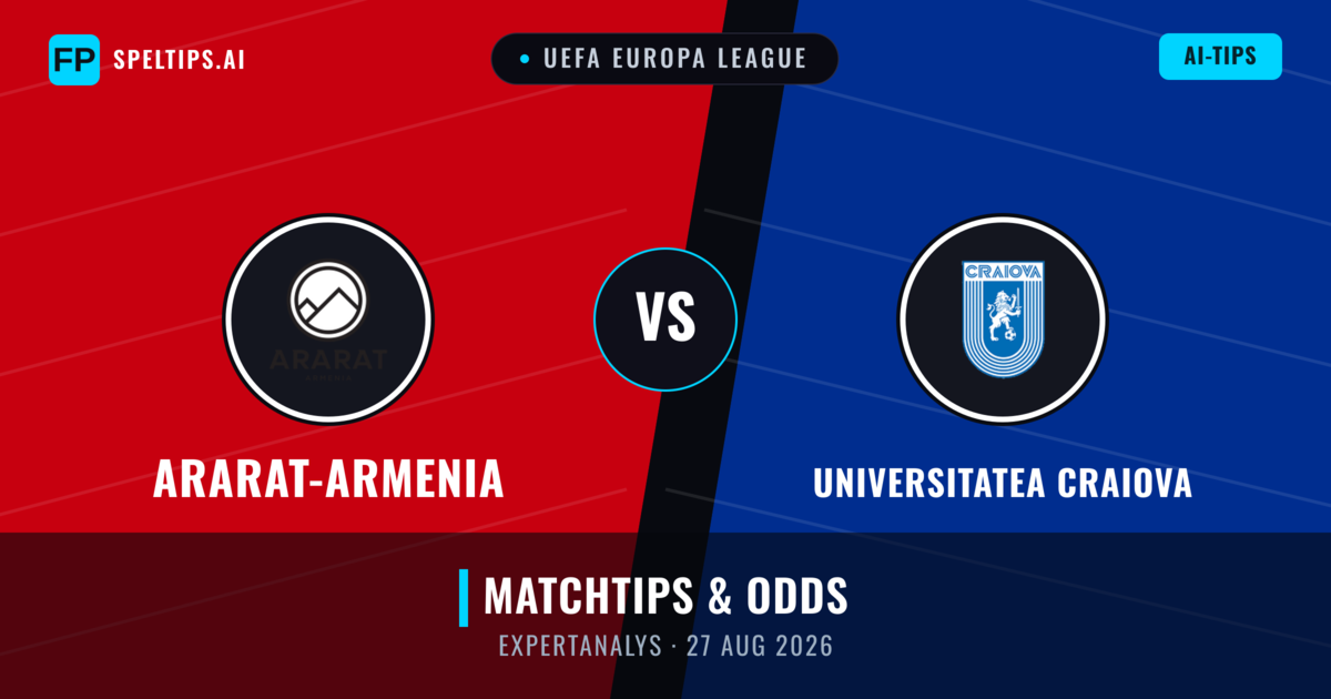 Ararat-Armenia vs Universitatea Craiova — matchtips och förhandstitt