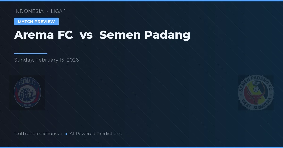 Arema FC vs Semen Padang — matchtips och förhandstitt