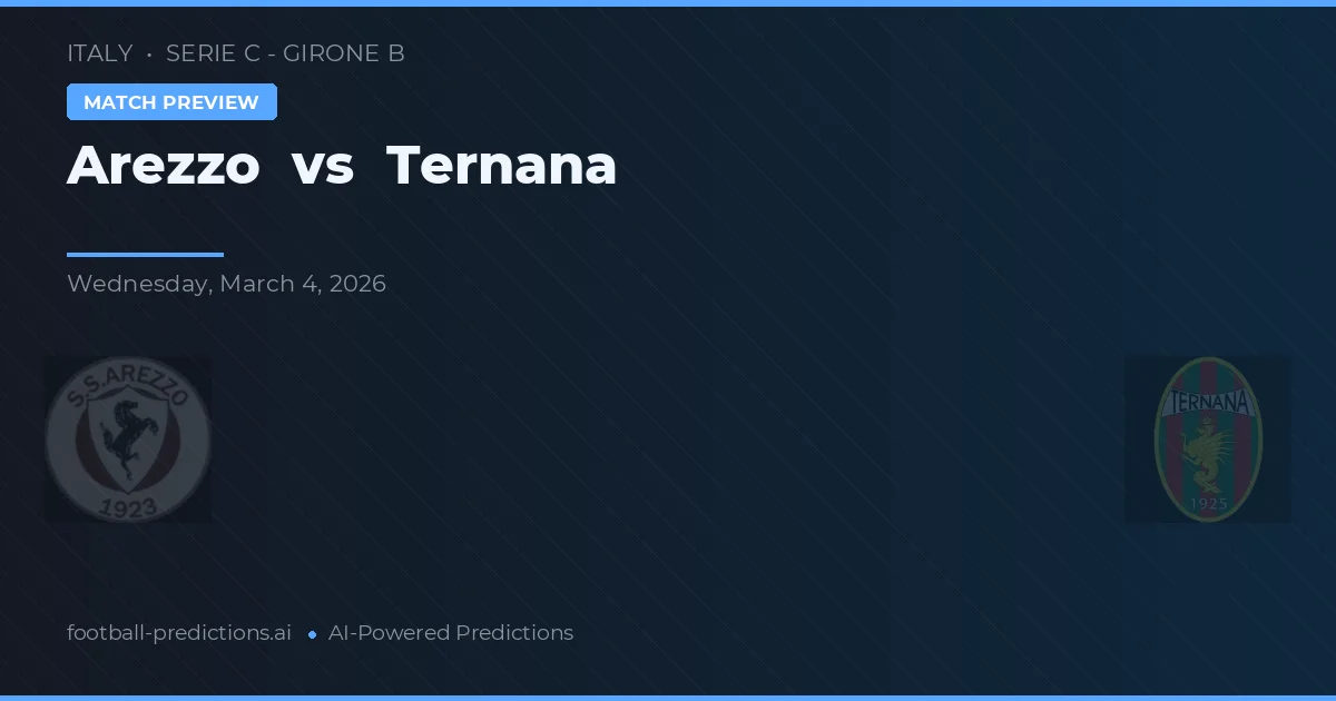 Arezzo vs Ternana — matchtips och förhandstitt