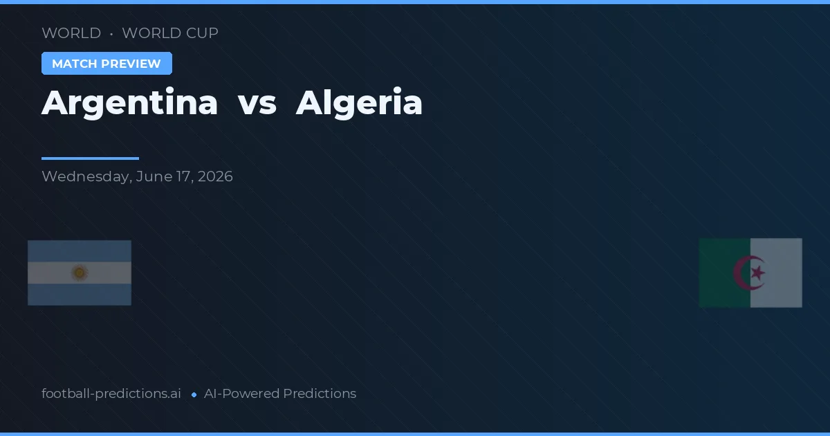 Argentina vs Algeriet — matchtips och förhandstitt