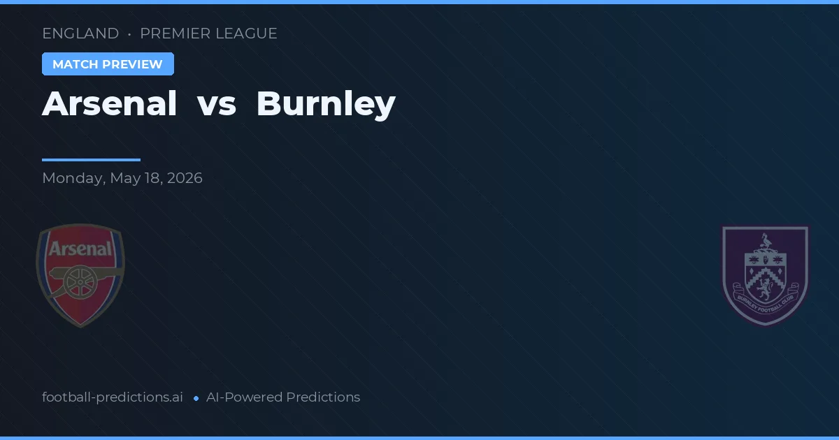 Arsenal vs Burnley — matchtips och förhandstitt