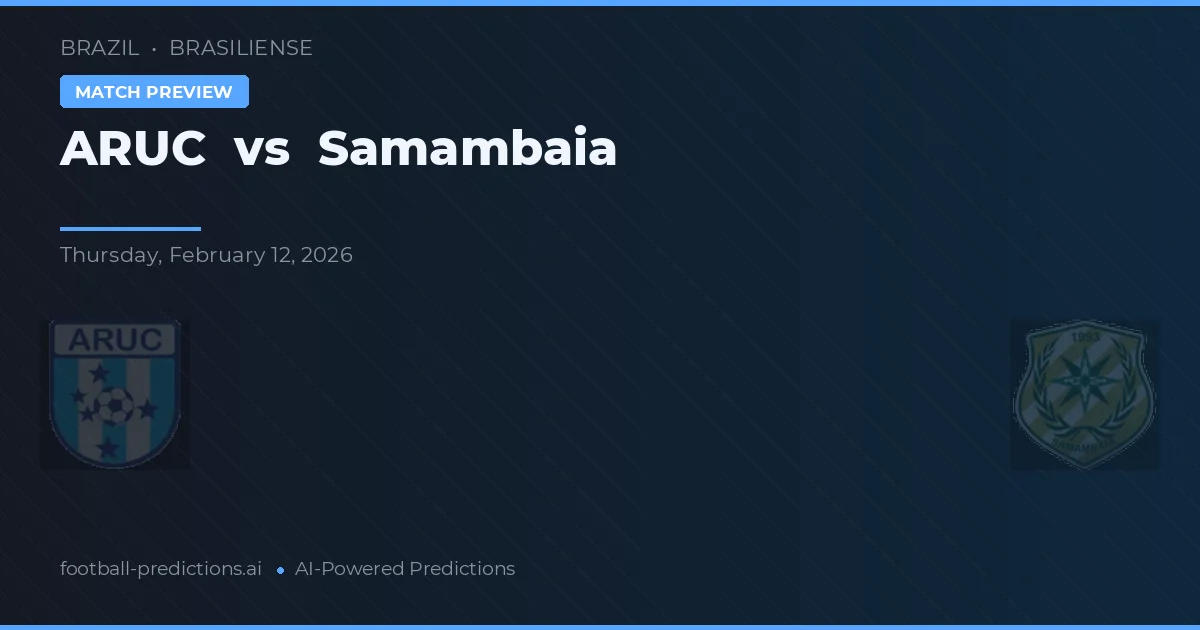 ARUC vs Samambaia — matchtips och förhandstitt
