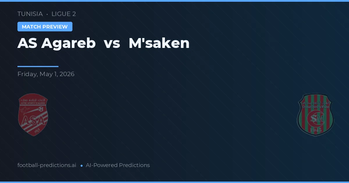 AS Agareb vs M'saken — matchtips och förhandstitt