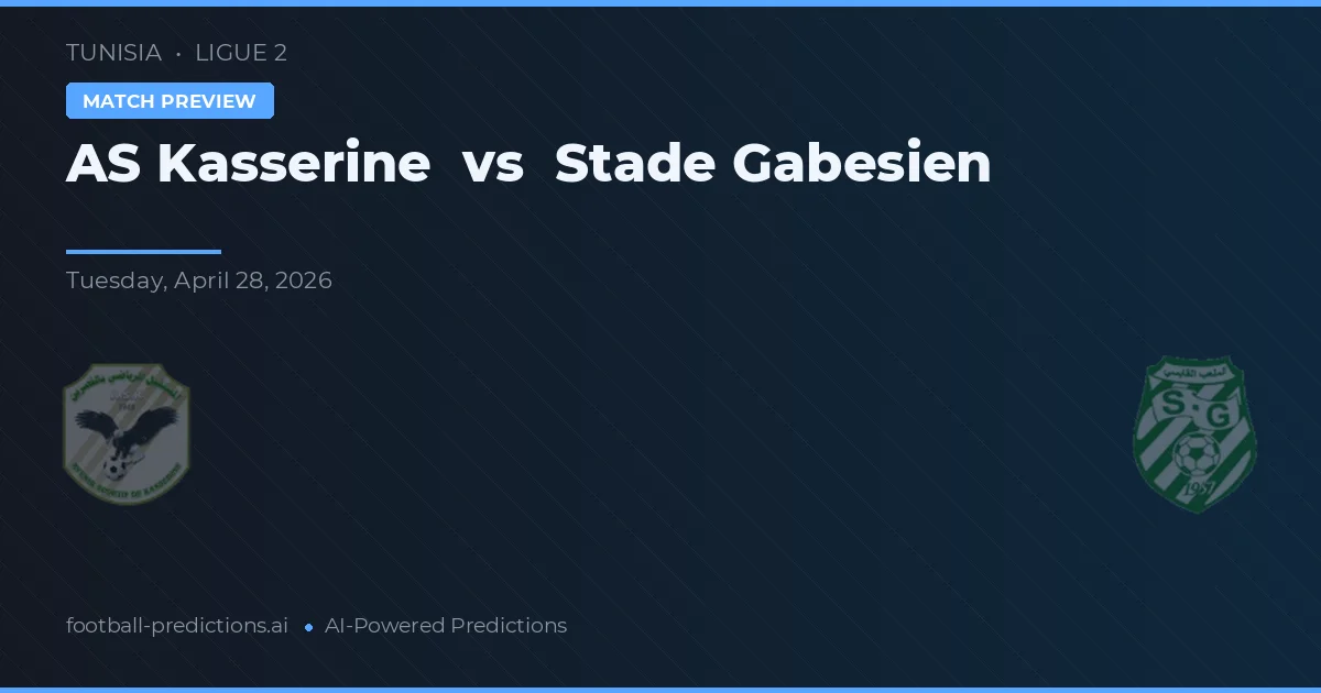 AS Kasserine vs Stade Gabesien preview