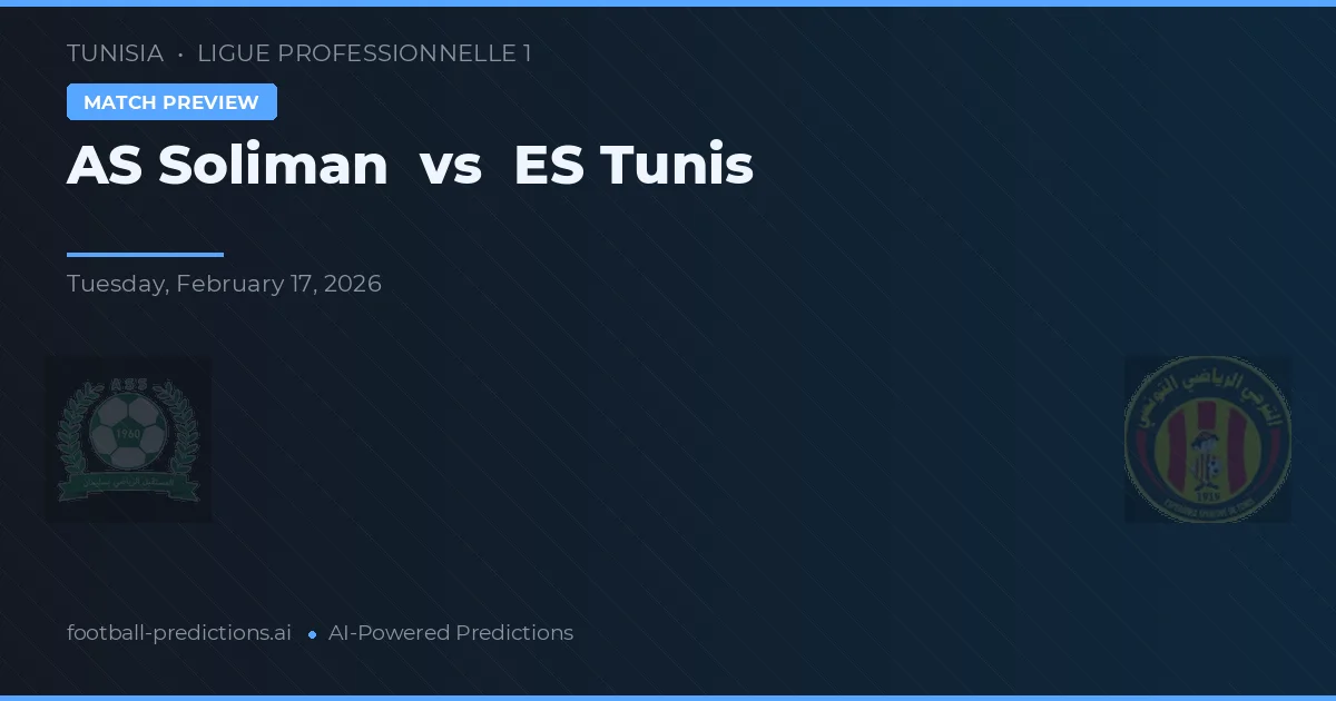 AS Soliman vs ES Tunis — matchtips och förhandstitt