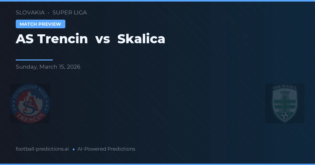AS Trencin vs Skalica — matchtips och förhandstitt