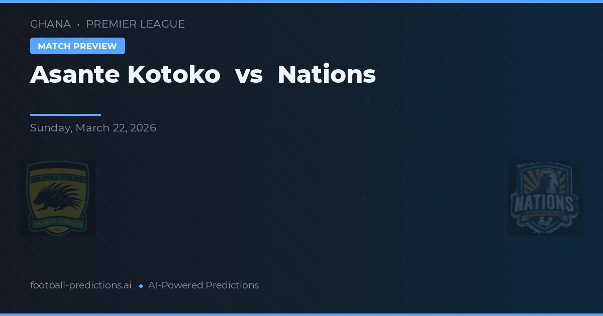 Asante Kotoko vs Nationer — matchtips och förhandstitt