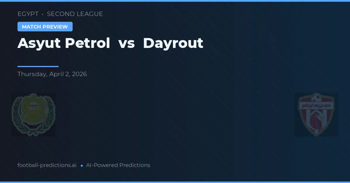 Asyut Petrol vs Dayrout — matchtips och förhandstitt