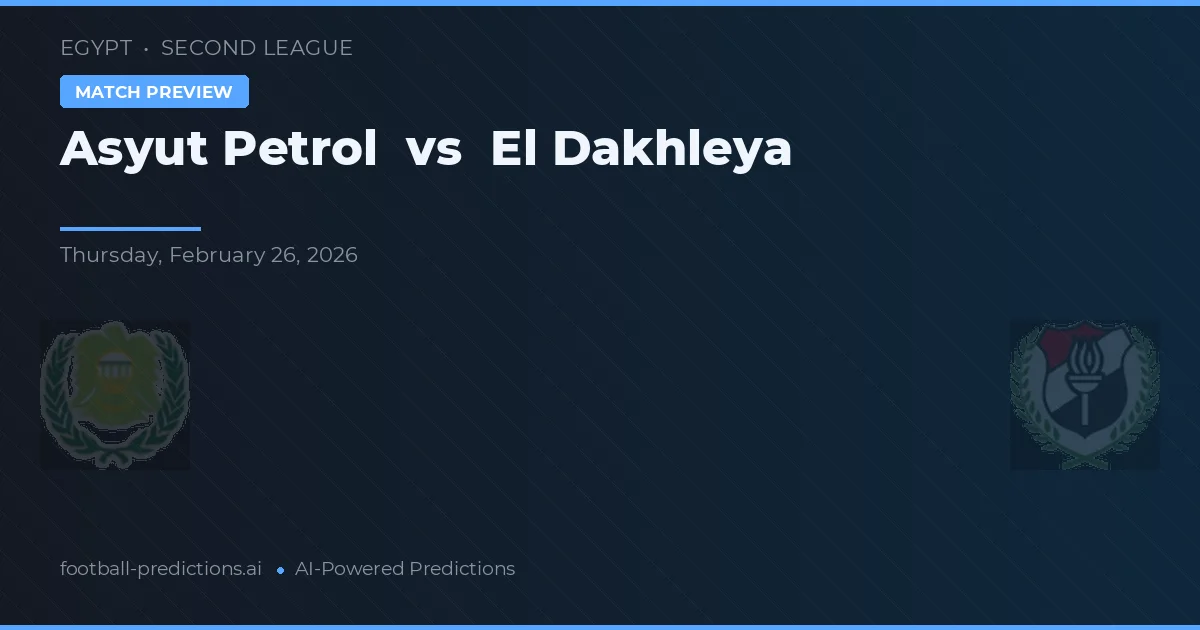 Asyut Petrol vs El Dakhleya — matchtips och förhandstitt