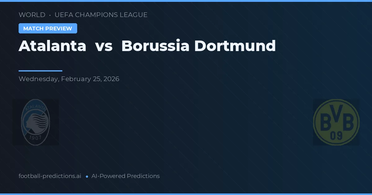 Atalanta vs Borussia Dortmund — matchtips och förhandstitt