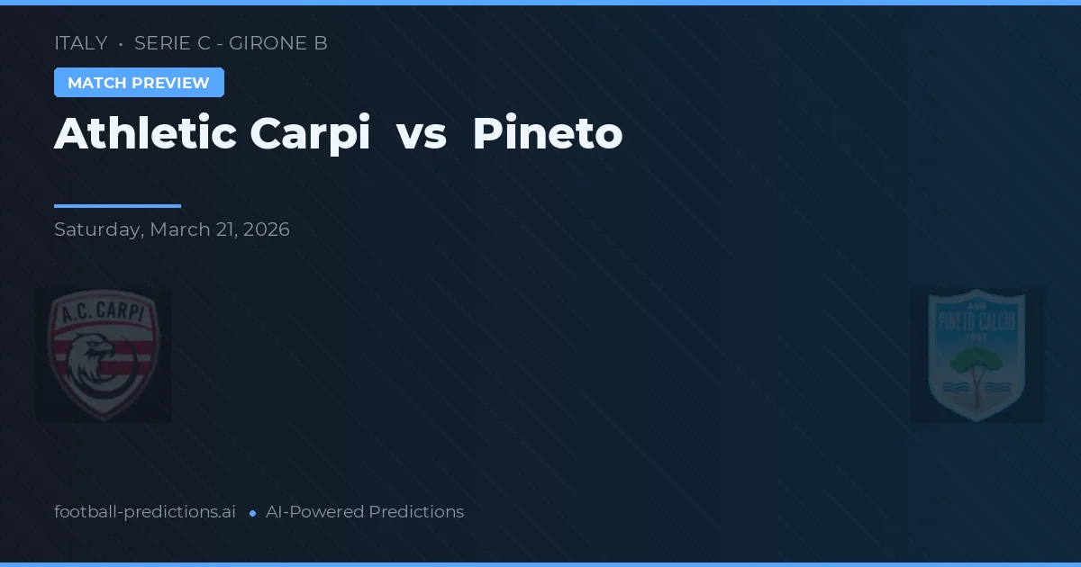Athletic Carpi vs Pineto — matchtips och förhandstitt