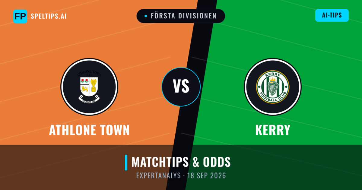 Athlone Town vs Kerry — matchtips och förhandstitt