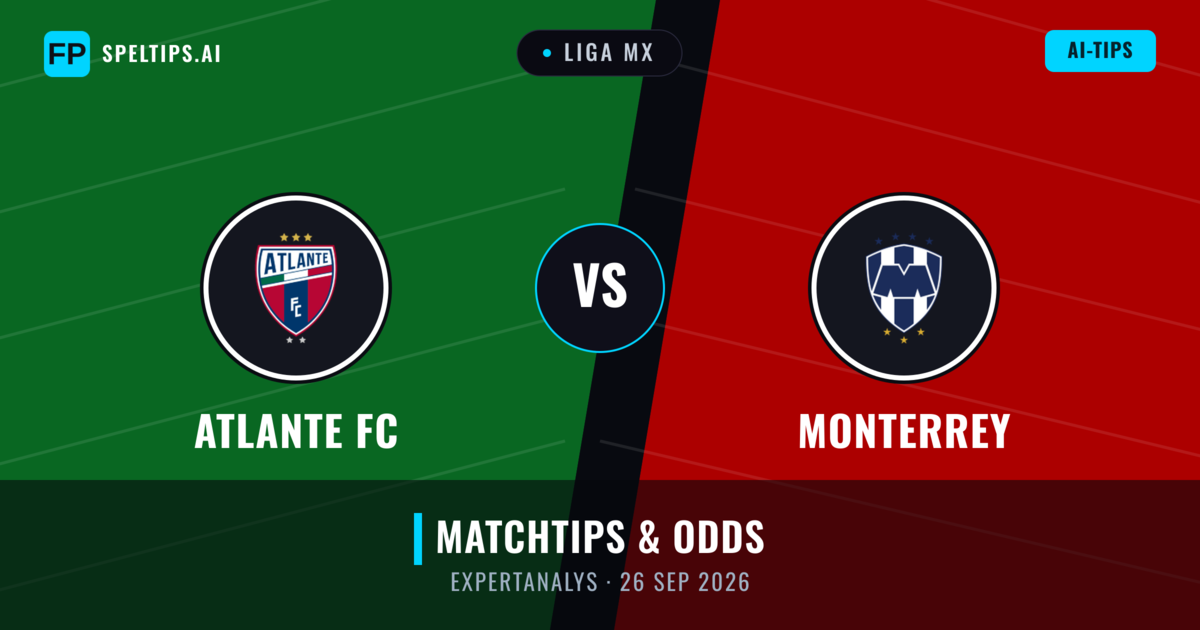Atlante FC vs Monterrey — matchtips och förhandstitt