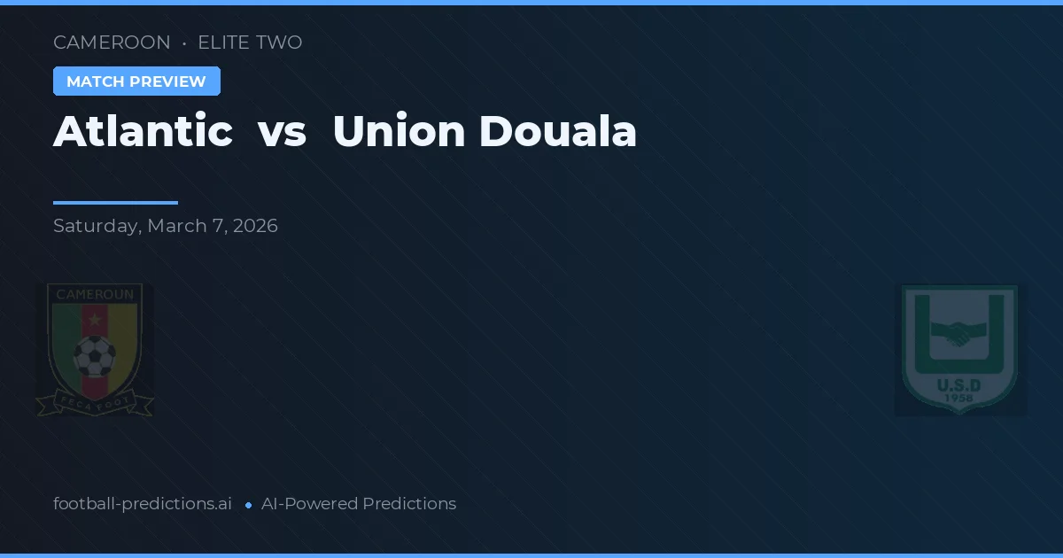 Atlanten vs Union Douala — matchtips och förhandstitt