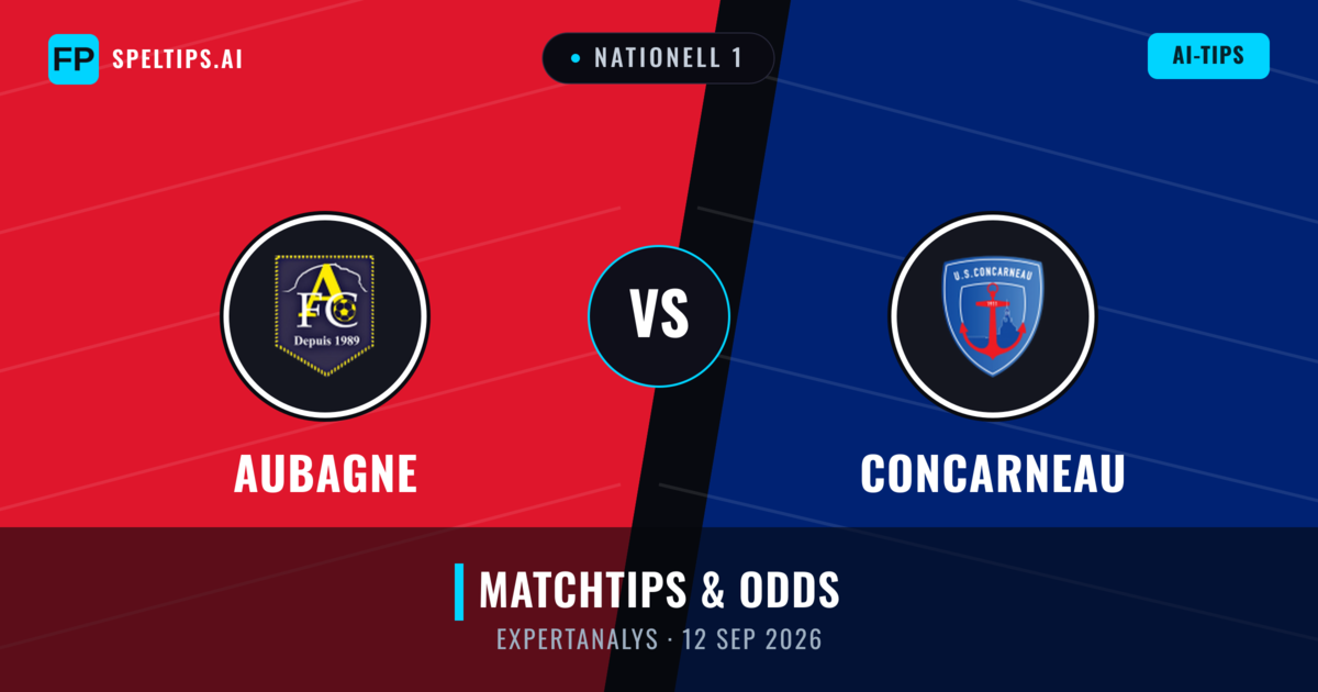 Aubagne vs Concarneau — matchtips och förhandstitt