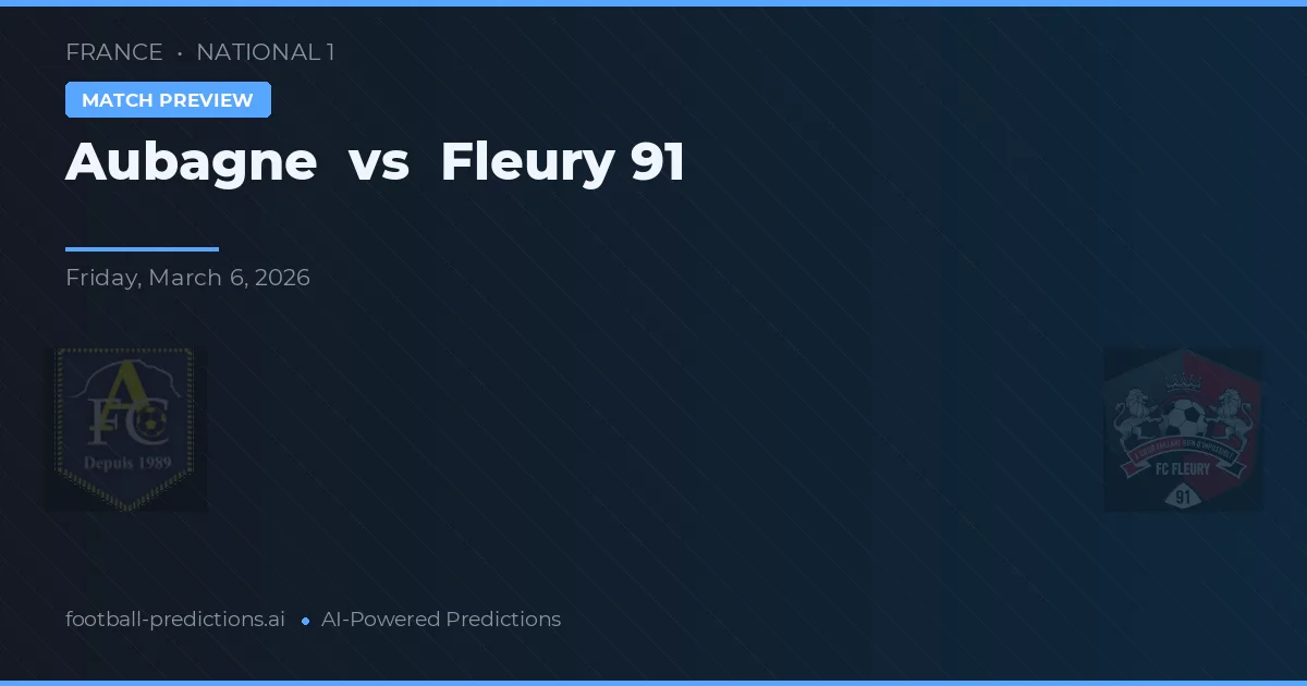 Aubagne vs Fleury 91 — matchtips och förhandstitt