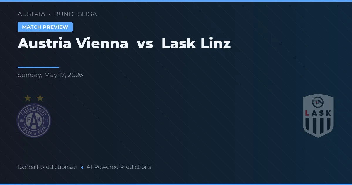 Austria Wien vs LASK Linz — matchtips och förhandstitt