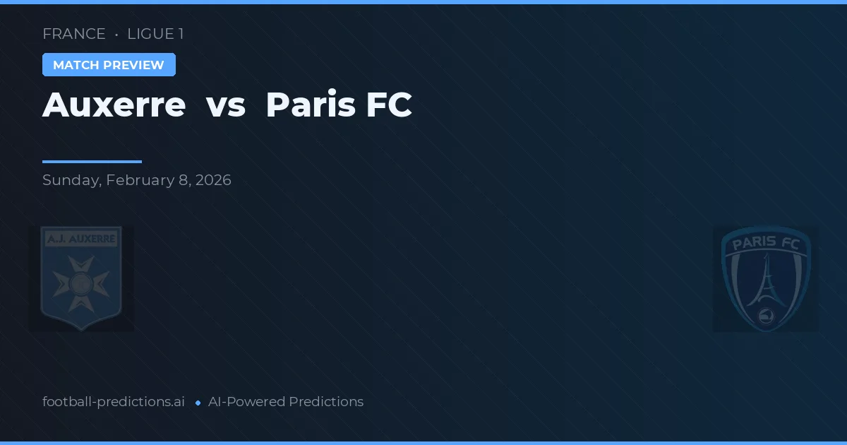 Auxerre vs Paris FC — matchtips och förhandstitt