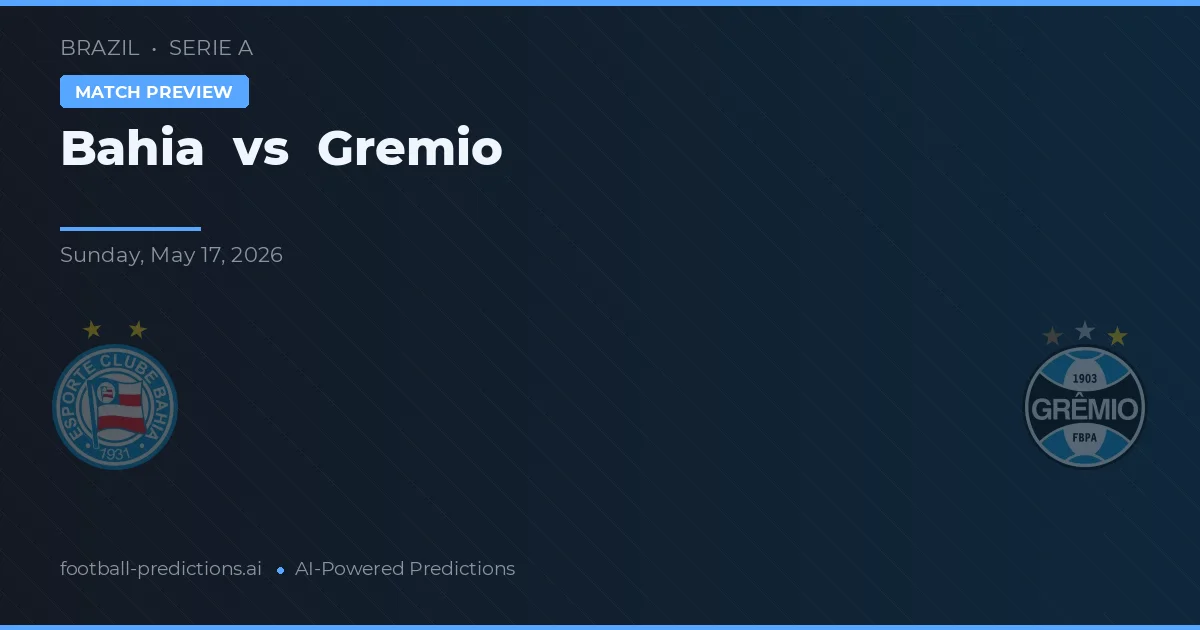 Bahia vs Gremio — matchtips och förhandstitt