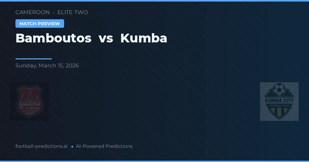 Bamboutos vs Kumba — matchtips och förhandstitt