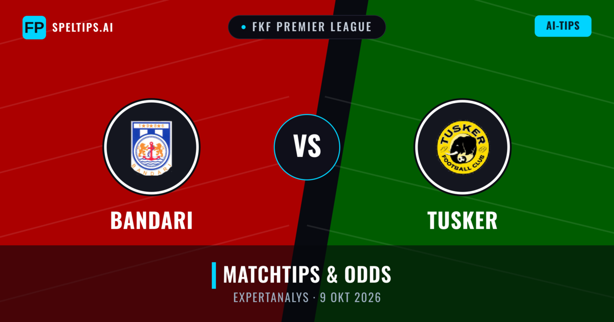 Bandari vs Tusker — matchtips och förhandstitt