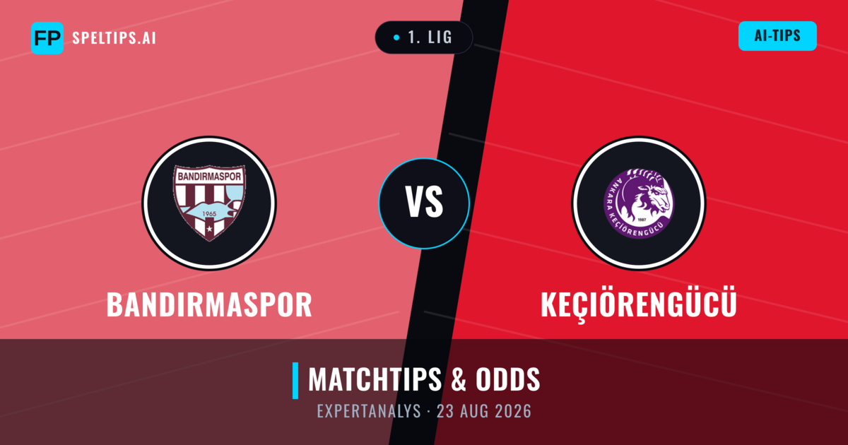 Bandırmaspor vs Keçiörengücü — matchtips och förhandstitt