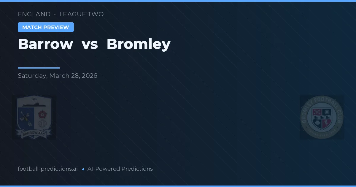 Barrow vs Bromley — matchtips och förhandstitt