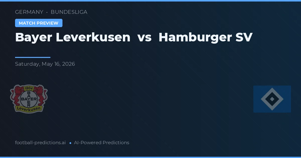 Bayer Leverkusen vs Hamburger SV — matchtips och förhandstitt