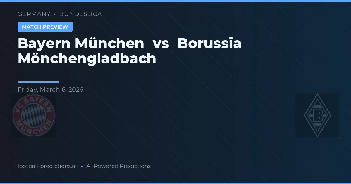 Bayern München vs Borussia Mönchengladbach — matchtips och förhandstitt