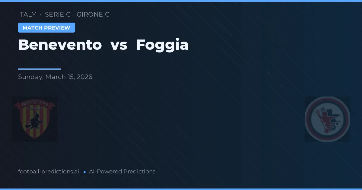 Benevento vs Foggia — matchtips och förhandstitt