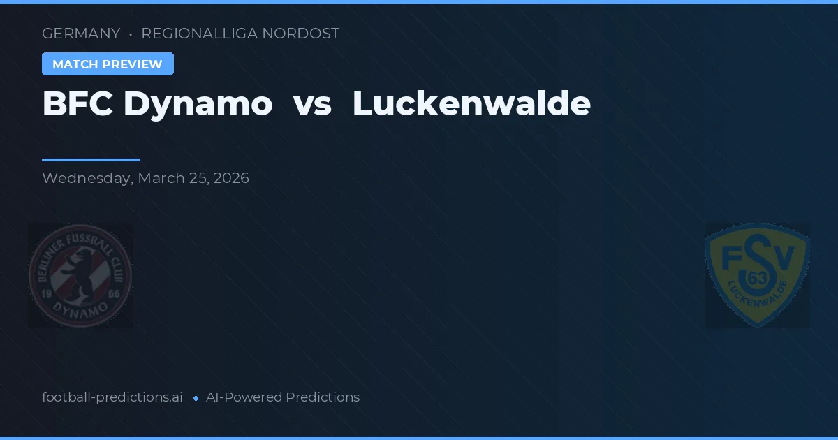 BFC Dynamo vs Luckenwalde — matchtips och förhandstitt