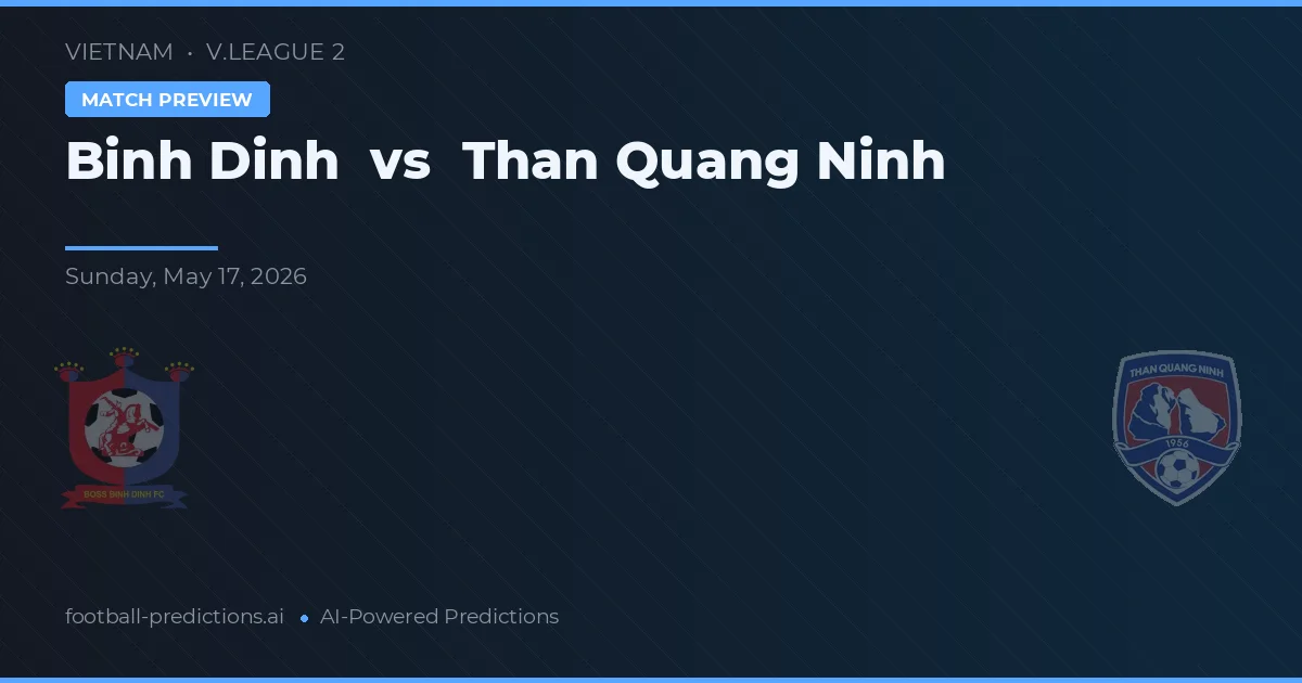 Bình Định vs Than Quảng Ninh — matchtips och förhandstitt