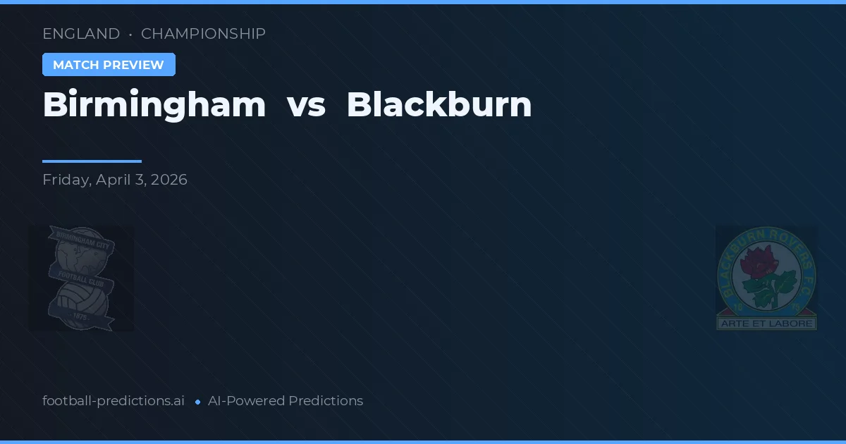 Birmingham vs Blackburn — matchtips och förhandstitt