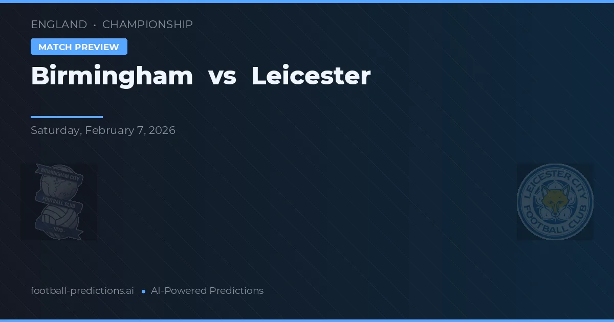 Birmingham vs Leicester — matchtips och förhandstitt