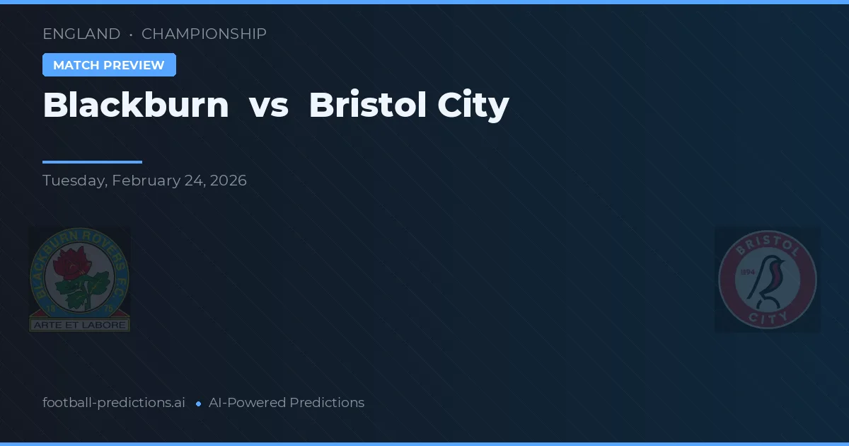 Blackburn vs Bristol City — matchtips och förhandstitt