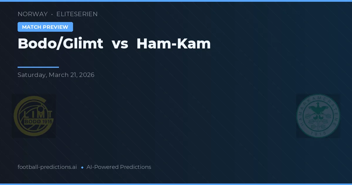 Bodø/Glimt vs Ham-Kam — matchtips och förhandstitt