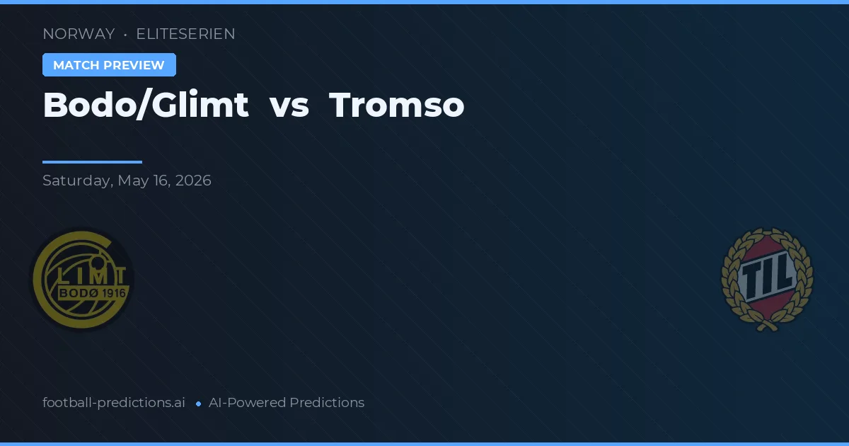 Bodø/Glimt vs Tromsø — matchtips och förhandstitt