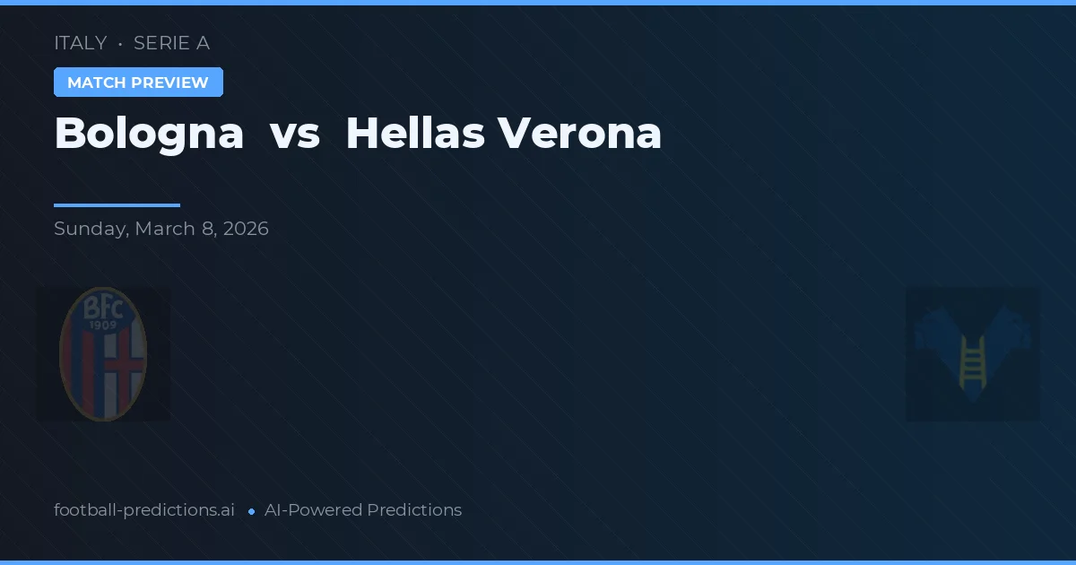 Bologna vs Hellas Verona — matchtips och förhandstitt
