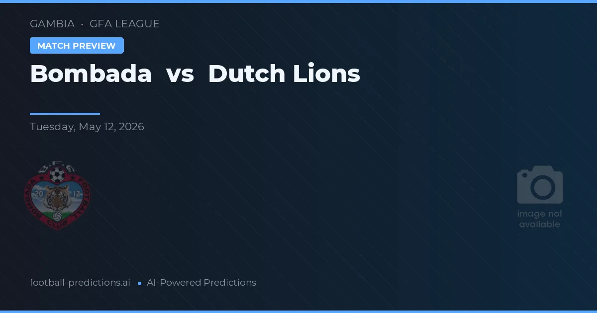 Bombada vs Dutch Lions — matchtips och förhandstitt