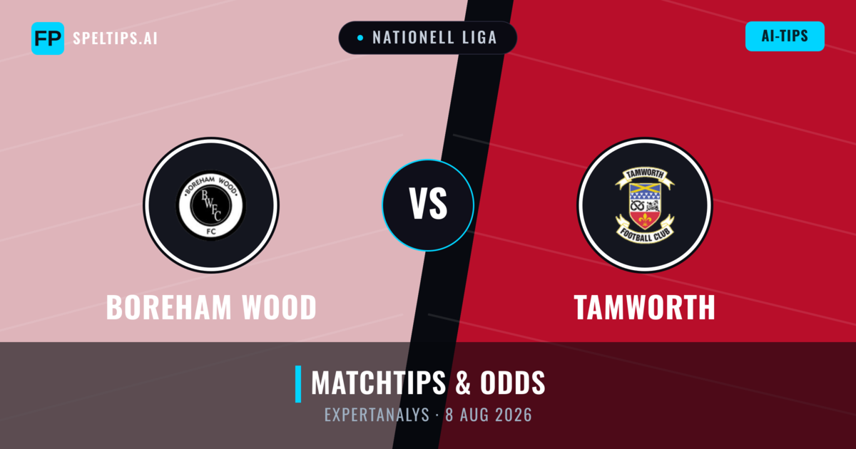 Boreham Wood vs Tamworth — matchtips och förhandstitt