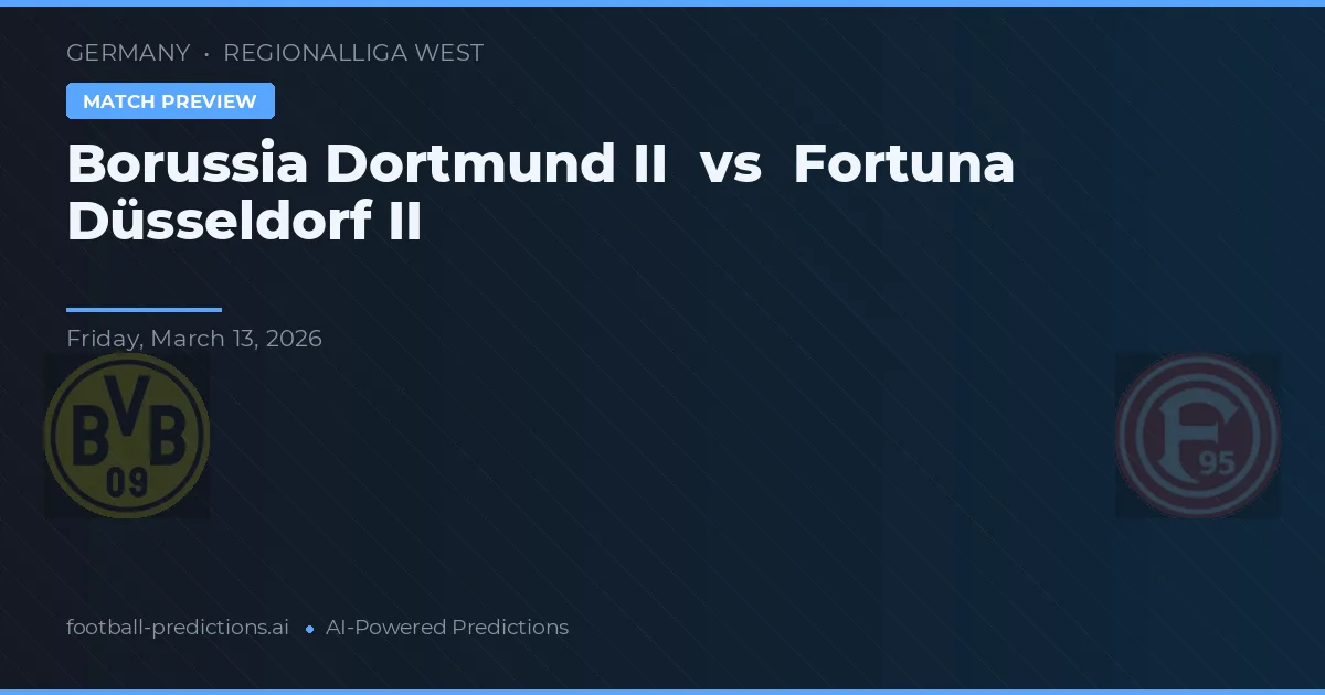 Borussia Dortmund II vs Fortuna Düsseldorf II — matchtips och förhandstitt