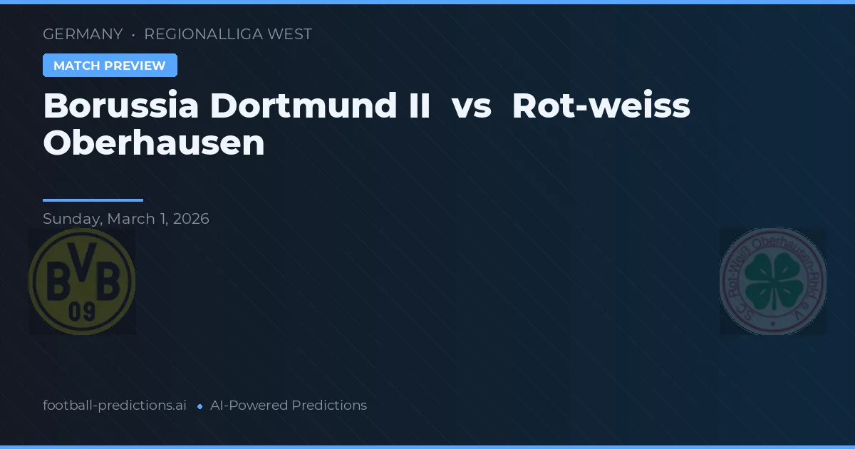 Borussia Dortmund II vs Rot-weiss Oberhausen — matchtips och förhandstitt