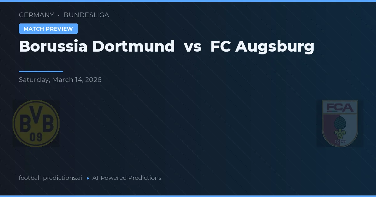 Borussia Dortmund vs FC Augsburg — matchtips och förhandstitt